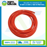 SELANG PU ORANGE OD 8 MM x 5 MM x 100 M PER ROL